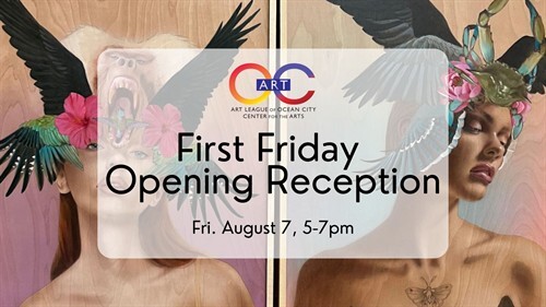 Art League of Ocean City's First Friday Opening Reception