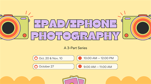 Intro. to iPad/iPhone Photography - A 3 Part Series Session 3