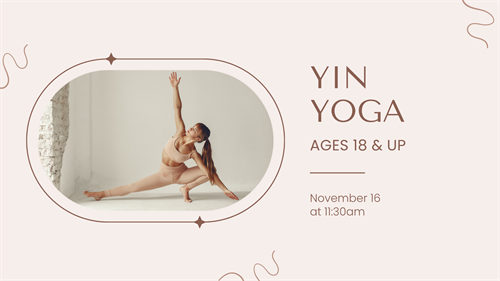 Yin Yoga | Ages 18+ at South Coastal Library