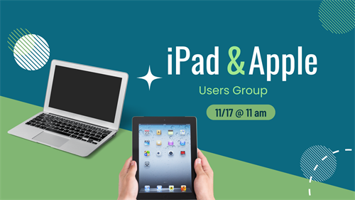 iPad & Apple Users Group at South Coastal Library
