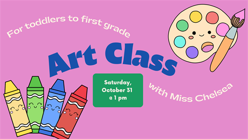 Art Class with Miss Chelsea
