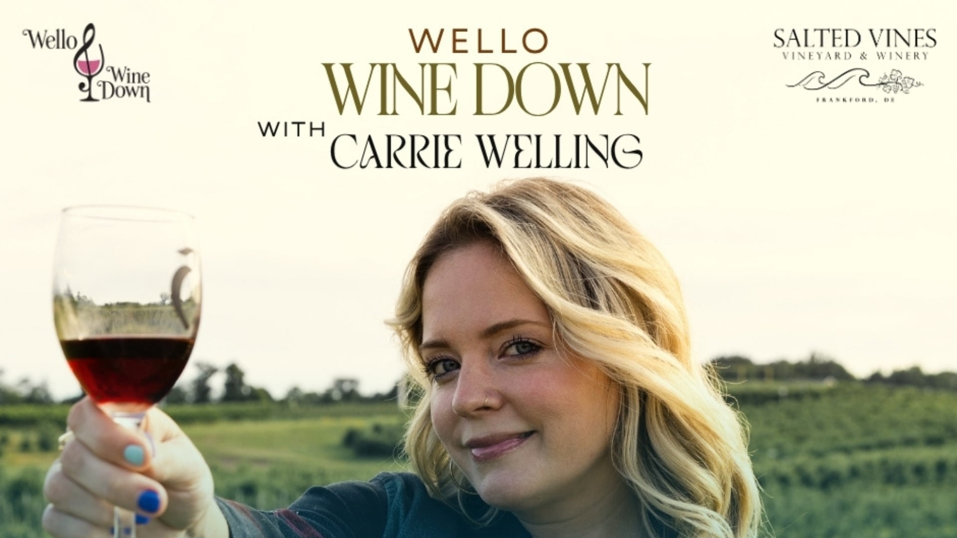Wello Wine Down | Intimate Concert Wine Pairing with Carrie Welling at Salted Vines