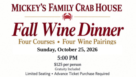 Fall Wine Dinner at Mickey's Family Crabhouse